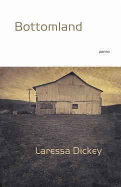 Bottomland - Dickey, Laressa