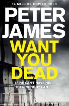 Want You Dead - James, Peter
