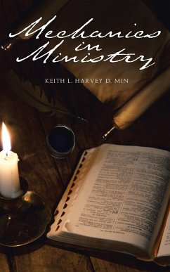 Mechanics in Ministry - Harvey Dmin, Keith L.