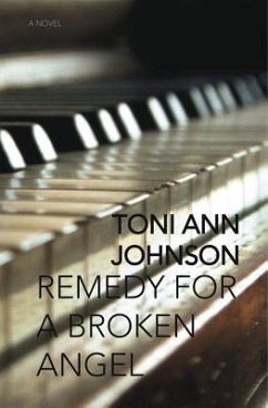 Remedy for a Broken Angel - Johnson, Toni Ann