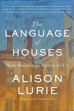 The Language of Houses - Lurie, Alison