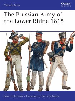 The Prussian Army of the Lower Rhine 1815 - Hofschroer, Peter
