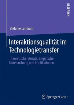 Interaktionsqualität im Technologietransfer - Lohmann, Stefanie