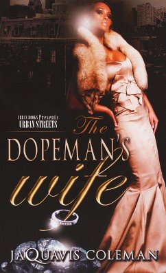 The Dopeman's Wife - Coleman, Jaquavis