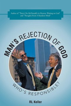 Man's Rejection of God - Keller, Rl