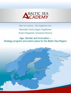 Age, Gender and Innovation ¿ Strategy program and action plans for the Baltic Sea Region