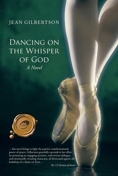 Dancing on the Whisper of God - Gilbertson, Jean