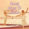 Anna Goes To Dance - Bild 1