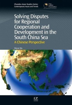 Solving Disputes for Regional Cooperation and Development in the South China Sea - Wu, Dr. Shicun (National Institute for the South China Sea Studies,