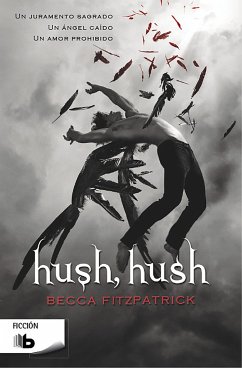 Hush Hush. Hush Hush - Fitzpatrick, Becca