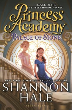 Princess Academy: Palace of Stone - Hale, Shannon