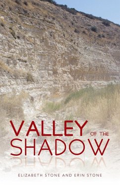Valley of the Shadow - Stone, Elizabeth; Stone, Erin