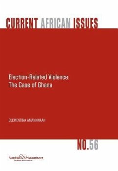 Election-Related Violence: The Case of Ghana - Amankwaah, Clementina