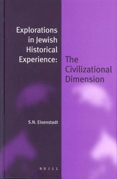 Explorations in Jewish Historical Experience - Eisenstadt, Shmuel N