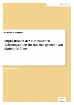 Implikationen der Europäischen Währungsunion für das Management von Aktienportfolios - Gruschka, Steffen