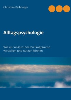 Alltagspsychologie - Kaiblinger, Christian