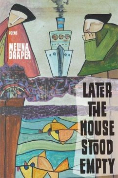 Later the House Stood Empty - Draper, Melina