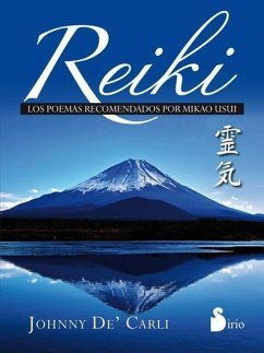 Reiki: Los Poemas Recomendados Por Mikao Usui - De'Carli, Johnny