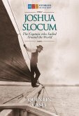 Joshua Slocum: The Captain Who Sailed Around the World