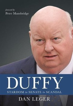 Duffy: Stardom to Senate to Scandal - Leger, Dan