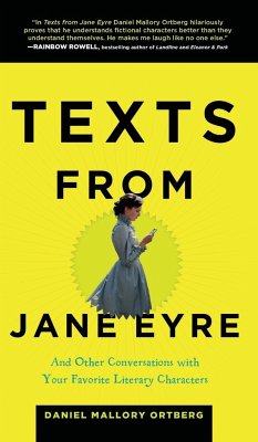 Texts from Jane Eyre - Ortberg, Mallory