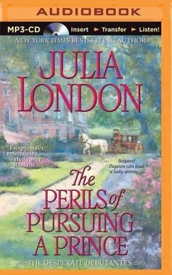 The Perils of Pursuing a Prince - London, Julia