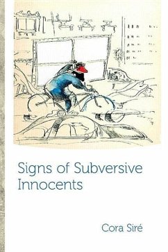 Signs of Subversive Innocents - Siré, Cora