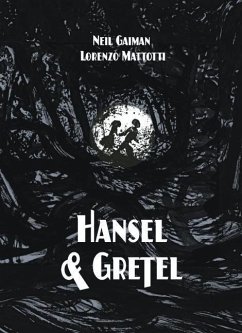 Hansel and Gretel Oversized Deluxe Edition (a Toon Graphic) - Gaiman, Neil