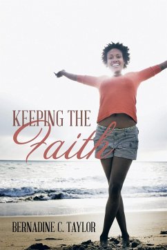 Keeping the Faith - Taylor, Bernadine C.
