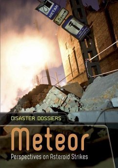 Meteor: Perspectives on Asteroid Strikes - Woolf, Alex