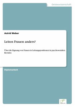 Leiten Frauen anders? - Weber, Astrid