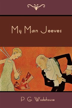 My Man Jeeves - Wodehouse, P. G.