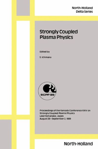 Strongly Coupled Plasma Physics (eBook, ePUB) Strongly Coupled Plasma Physics (eBook, ePUB)
