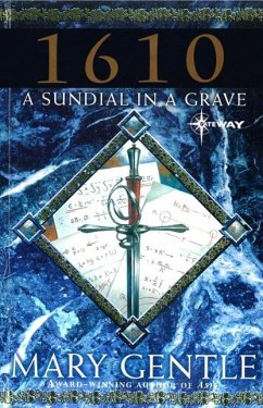 1610: A Sundial In A Grave (eBook, ePUB) - Gentle, Mary