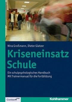 Kriseneinsatz Schule (eBook, PDF) - Großmann, Nina; Glatzer, Dieter