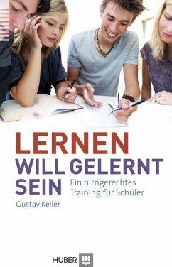 Lernen will gelernt sein! (eBook, PDF) - Keller, Gustav