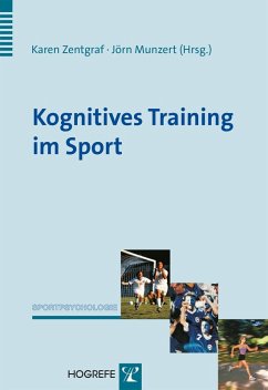 Kognitives Training im Sport (eBook, PDF) - Munzert, Jörn; Zentgraf, Karen
