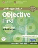 Student's book without answers and CD-ROM / Objective First, Fourth edition
