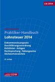 Praktiker-Handbuch Lohnsteuer 2014 (LSt 2013)