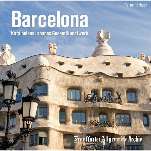 Barcelona (MP3-Download) - Hörbuch bei bücher.de runterladen