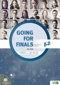 Going for Finals B2 für AHS – Übungsbuch Englisch zur Maturavorbereitung mit Audio-CDs - Kammerhofer, Annemarie; Zangerl, Angelika