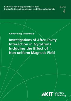 Investigations of After Cavity Interaction in Gyrotrons Including the Effect of Non-uniform Magnetic Field - Roy Choudhury, Amitavo