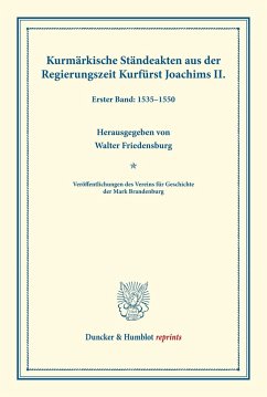 Kurmärkische Ständeakten aus der Regierungszeit Kurfürst Joachims II.