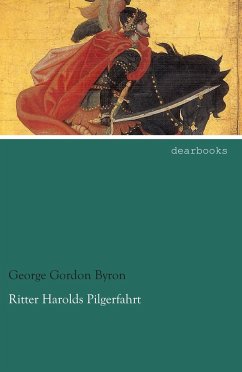 Ritter Harolds Pilgerfahrt - Byron, George G. N. Lord