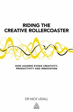 Riding the Creative Rollercoaster (eBook, ePUB) - Udall, Nick