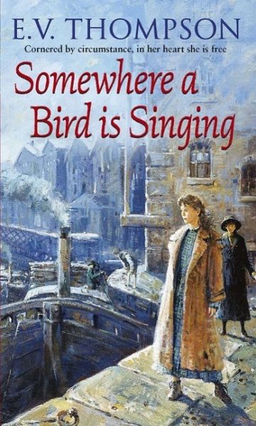 Somewhere A Bird Is Singing (eBook, ePUB) Somewhere A Bird Is Singing (eBook, ePUB)