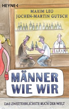 Männer wie wir (eBook, ePUB) - Leo, Maxim; Gutsch, Jochen