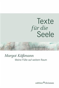 Meine Füße auf weitem Raum (eBook, ePUB) - Käßmann, Margot
