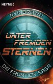 Unter fremden Sternen / Frontier-Saga Bd.2 (eBook, ePUB)