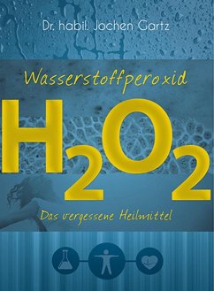 Wasserstoffperoxid (eBook, ePUB) - Gartz, Jochen